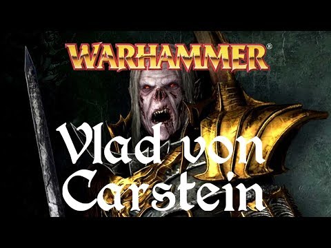 Warhammer Lore | Vlad von Carstein