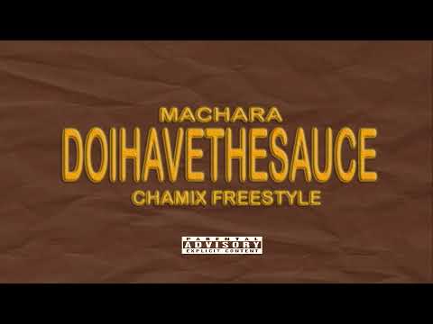MACHARA - DOIHAVETHESAUCE CHAMIX 1)