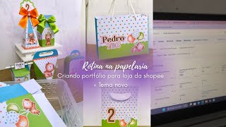 Retomando Minha Loja na Shopee! Criando Portfólio + Rotina de Papeleira e Dicas