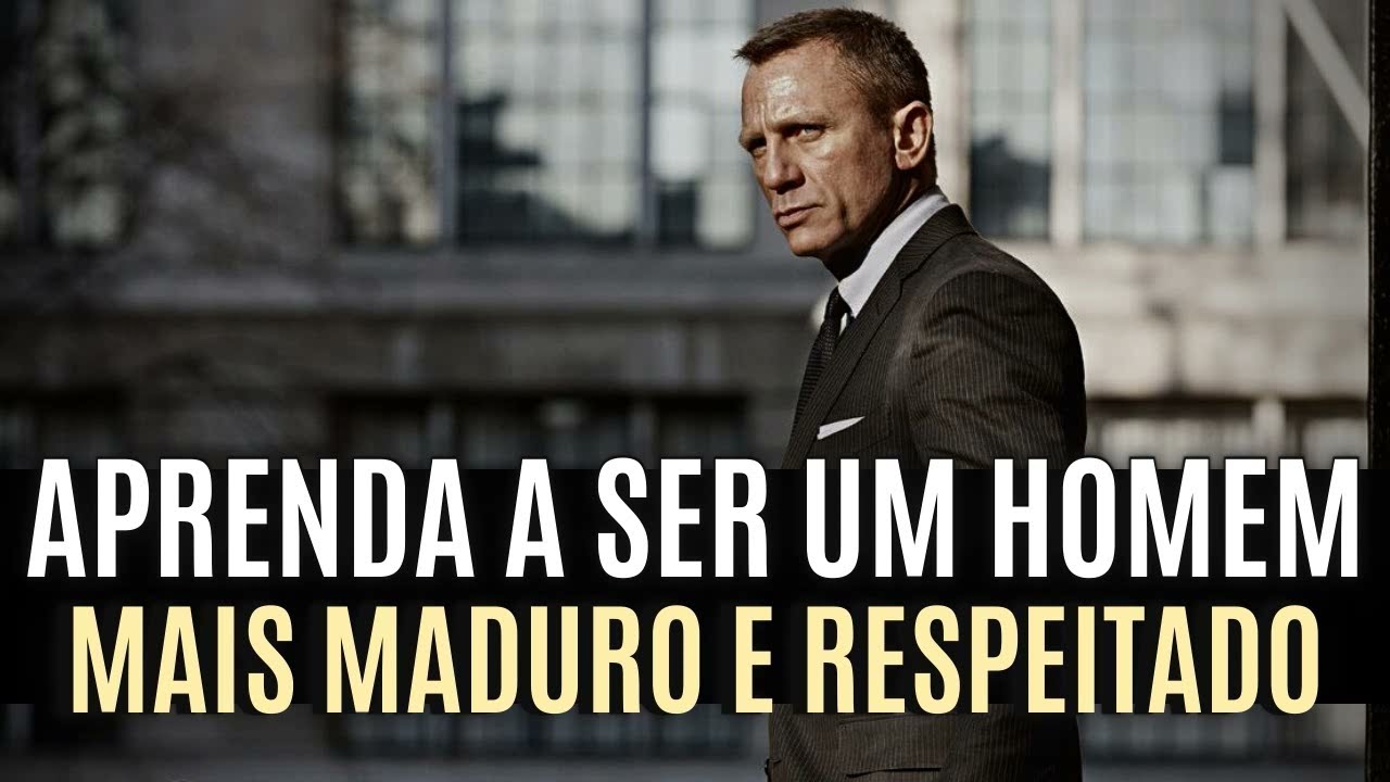 6 HÁBITOS de UM HOMEM RESPEITADO | APRENDA a TER CONDUTA, MATURIDADE e INTELIGÊNCIA
