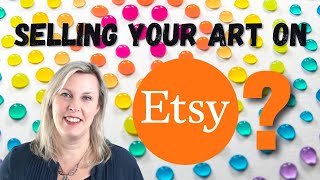 Selling Your Art on Etsy in 2022? | The Josie Show