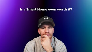 You should STOP adding to your SMART HOME… hear me out…