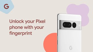 Unlock your Pixel phone with your fingerprint