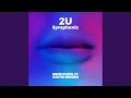 2U Feat Justin Bieber Symphonic