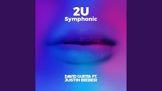 2U (feat. Justin Bieber) (Symphonic)