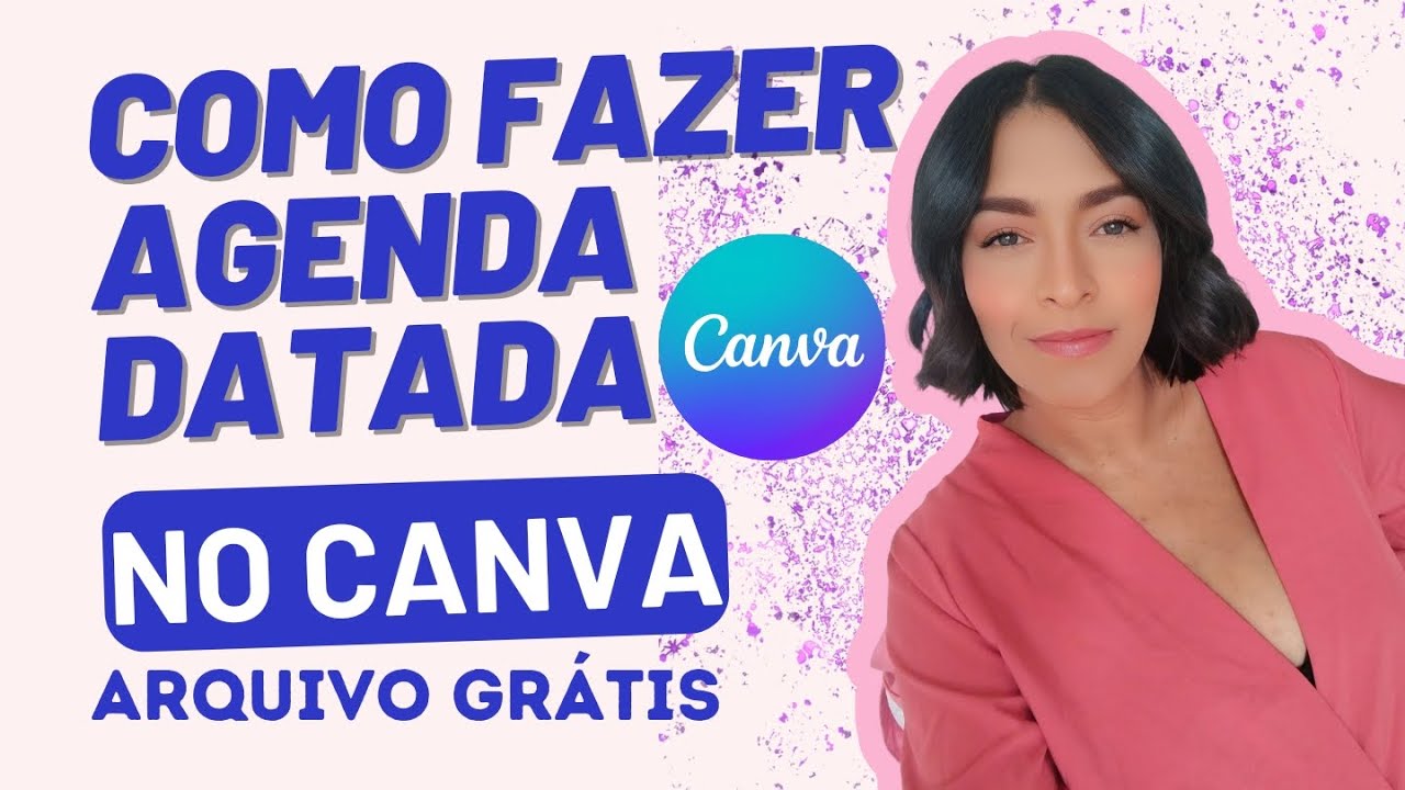 Como fazer agenda Datada no Canva / Arquivo gratuito