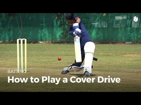 How to Play a Cover Drive | Cricket