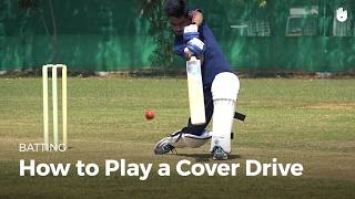 How to Play a Cover Drive | Cricket