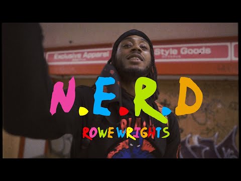 Rowe Wrights - N.E.R.D (Official Music Video)
