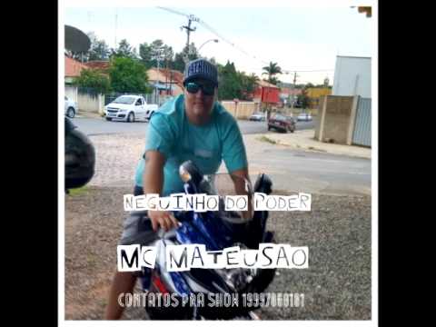MC mateusao neguinho do poder