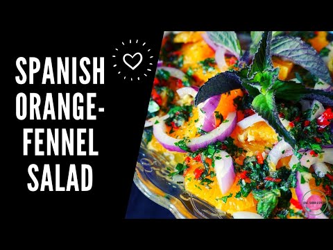 Spanish Orange-Fennel Salad | Love, Sugar & Spices