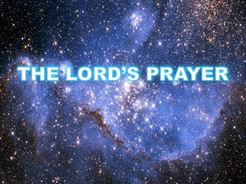 The Lords Prayer video