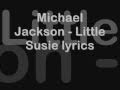 Michael Jackson - Little Susie lyrics 
