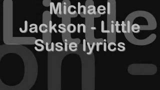 Michael Jackson - Little Susie lyrics