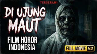 Download lagu DI UJUNG MAUT - Film Horor Indonesia Terbaru 2026 Paling Seram [FULL MOVIE HD] mp3