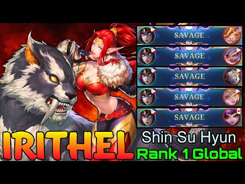 5x SAVAGE Irithel 100% WipeOut All - Top 1 Global Irithel by Shin Su Hyun - MLBB 