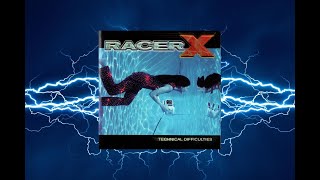 Racer X - 17th Moon
