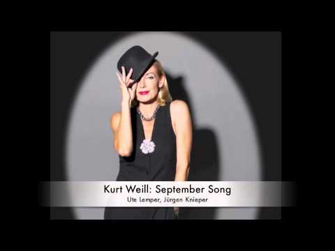 Kurt Weill: September Song (Ute Lemper)