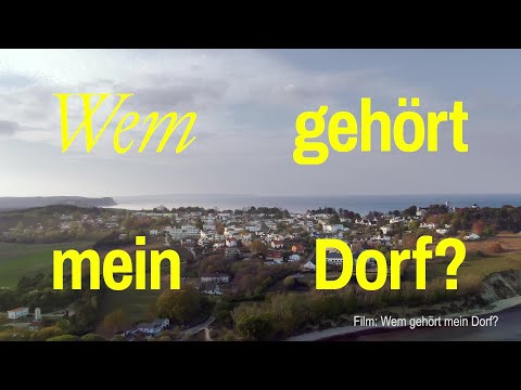 Wem gehört mein Dorf? Ein Film aus MV, der Berge versetzen kann