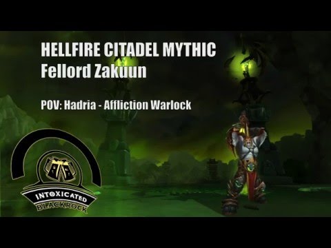 HFC Mythic - Fellord Zakuun - intoxicated - Warlock POV
