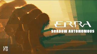 Download lagu ERRA - Shadow Autonomous [ ] mp3