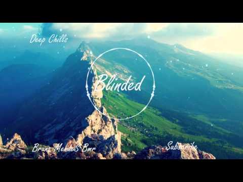Deep Chills - Blinded (ft Emma Carn)