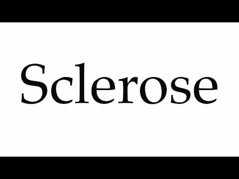 How to Pronounce Sclerose