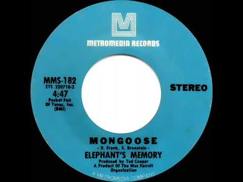 1970 HITS ARCHIVE: Mongoose - Elephant’s Memory (mono 45, mislabeled as ‘stereo’)