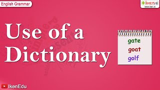 Use of a Dictionary | Class 5 | English Grammar | iKen