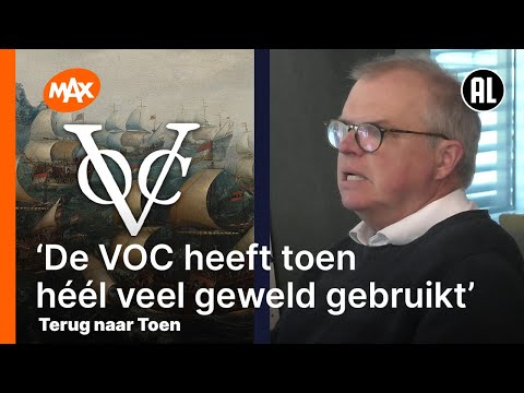 De opkomst en het verval van de VOC: 'Het was bijna een EUROPEES bedrijf' | TERUG NAAR TOEN