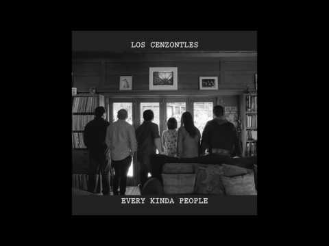Los Cenzontles - Every Kinda People