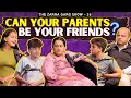 The Zarna Garg Family Podcast | Ep. 26: Can Your Parents Be Your Friends?