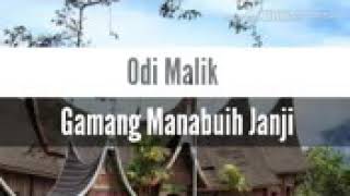 Download lagu Odi malik * gamang manabuih janji mp3