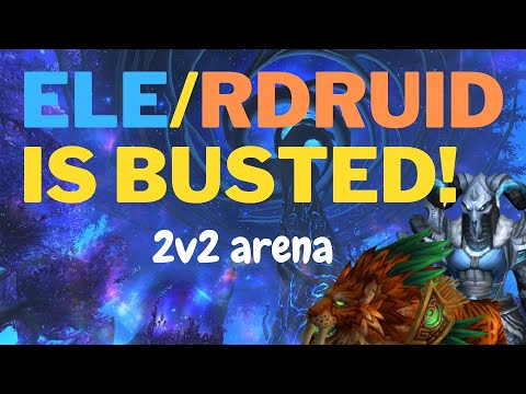 Elemental/Resto druid is BUSTED!!! Elemental Shaman 2v2 Arena Shadowlands PvP Patch 9.1