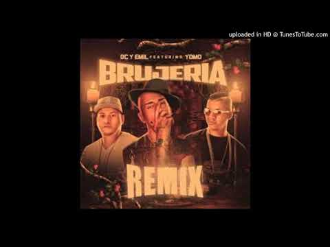 DC Y Emil Ft. Yomo - Brujeria
