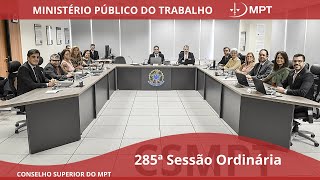 285ª Sessão Ordinária do CSMPT