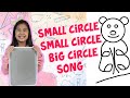 SMALL CIRCLE SMALL CIRCLE BIG CIRCLE SONG