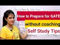 How to prepare for GATE exam without coaching | Preparation strategy for GATE