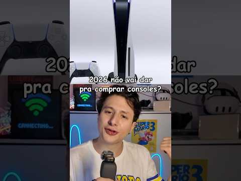 Os CONSOLES vão ficar CAROS em 2026?