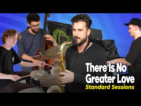 Chad LB Standard Sessions #19 - There Is No Greater Love