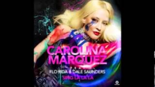 Carolina Marquez Feat. Flo Rida &amp; Dale Saunders - Sing La La La (E-Partment Mix) ( 2o13 )