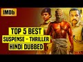 Top 5 Best South Indian Suspense Thriller Movies In Hindi Dubbed IMDb You Shouldn T Miss Part 29