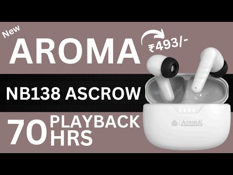 Aroma NB138 Ascrow Earbuds Only @493/- 🔥  Best TWS Earbuds Under 500 @Bisnu