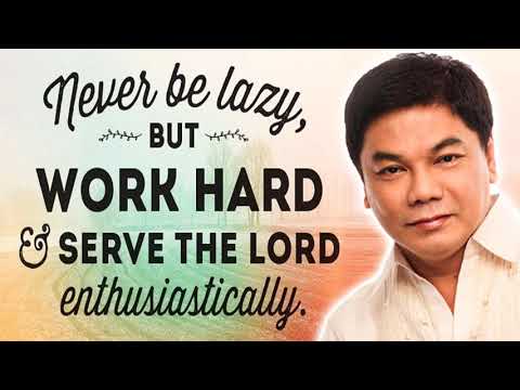 Ed Lapiz Preaching 2021 ❗❗ Never Be Lazy But Work Hard And Serve The Lord Enthusiastically 🆕