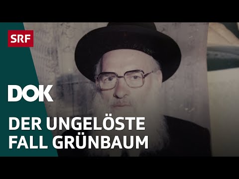 Verdacht Judenhass – Der Fall Grünbaum | Cold Cases Schweiz | DOK | SRF