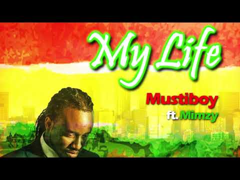 Mustiboy - My Life Feat Mimzy