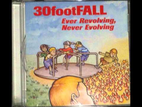 30 FOOT FALL - Opposite Day