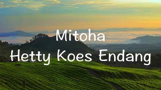 Download lagu *Mitoha* pop sunda oleh Hetty Koes Endang, mp3