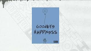 Ekoh - Goodbye Happiness (Official Audio)