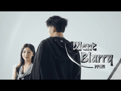 PPlin - Went Blurry (Official Music Video)